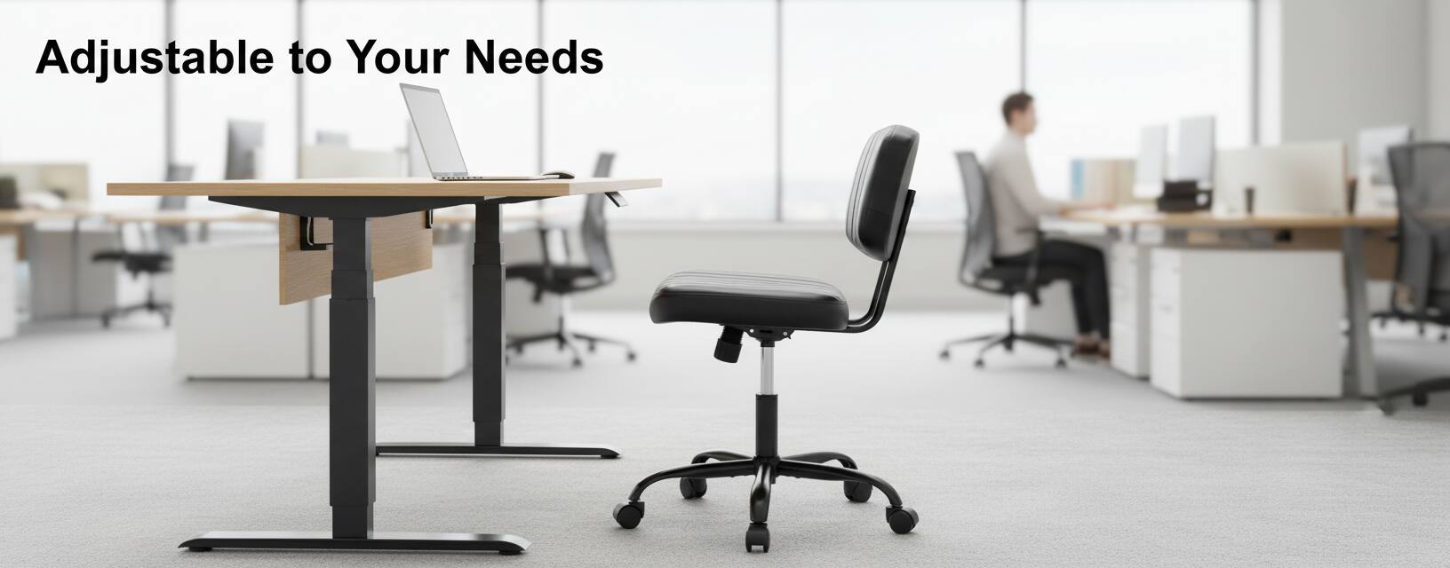 Adjustable to Your Needs