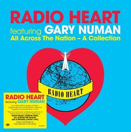 Radio Heart / Numan,Gary - All Across The Nation: A Collection - Deluxe Gatefold 2CD Set - COMPACT DISCS