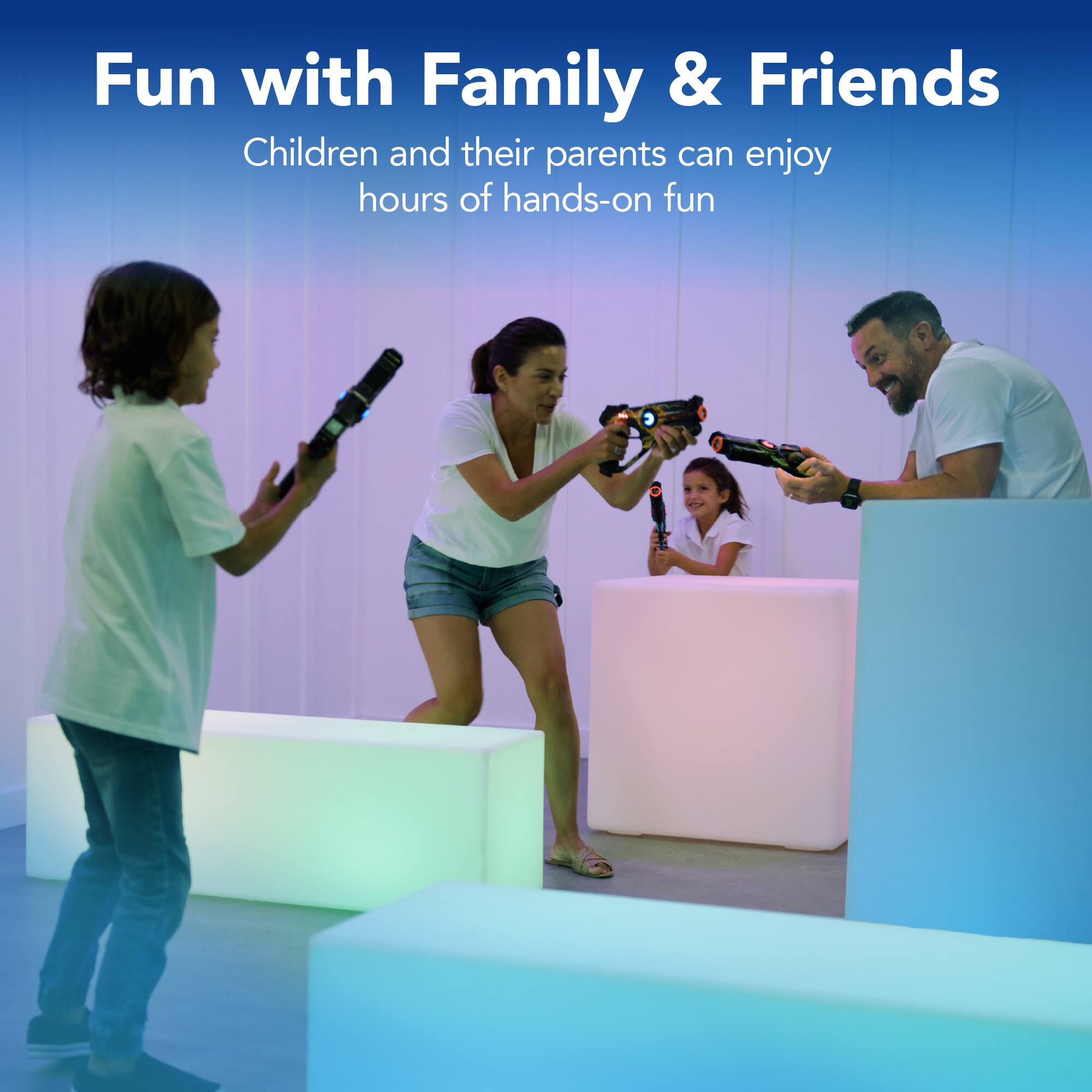 Fun with Family & Friends  
Children and their parents can enjoy hours of hands-on fun