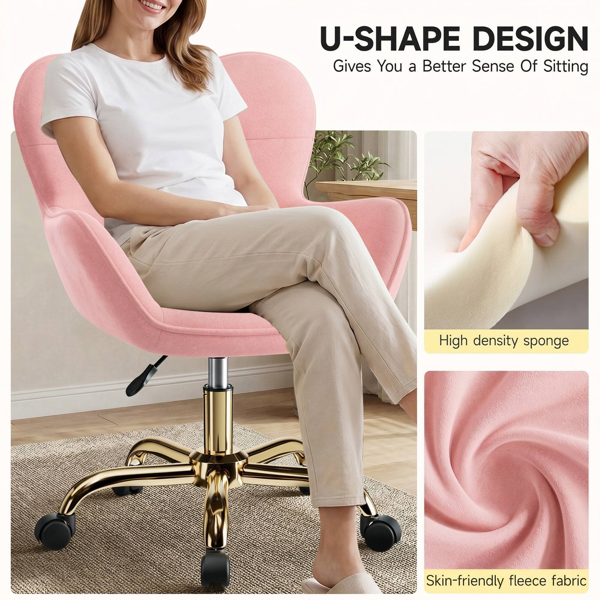 U-SHAPE DESIGN  
Gives You a Better Sense of Sitting  

High density sponge  
Skin-friendly fleece fabric