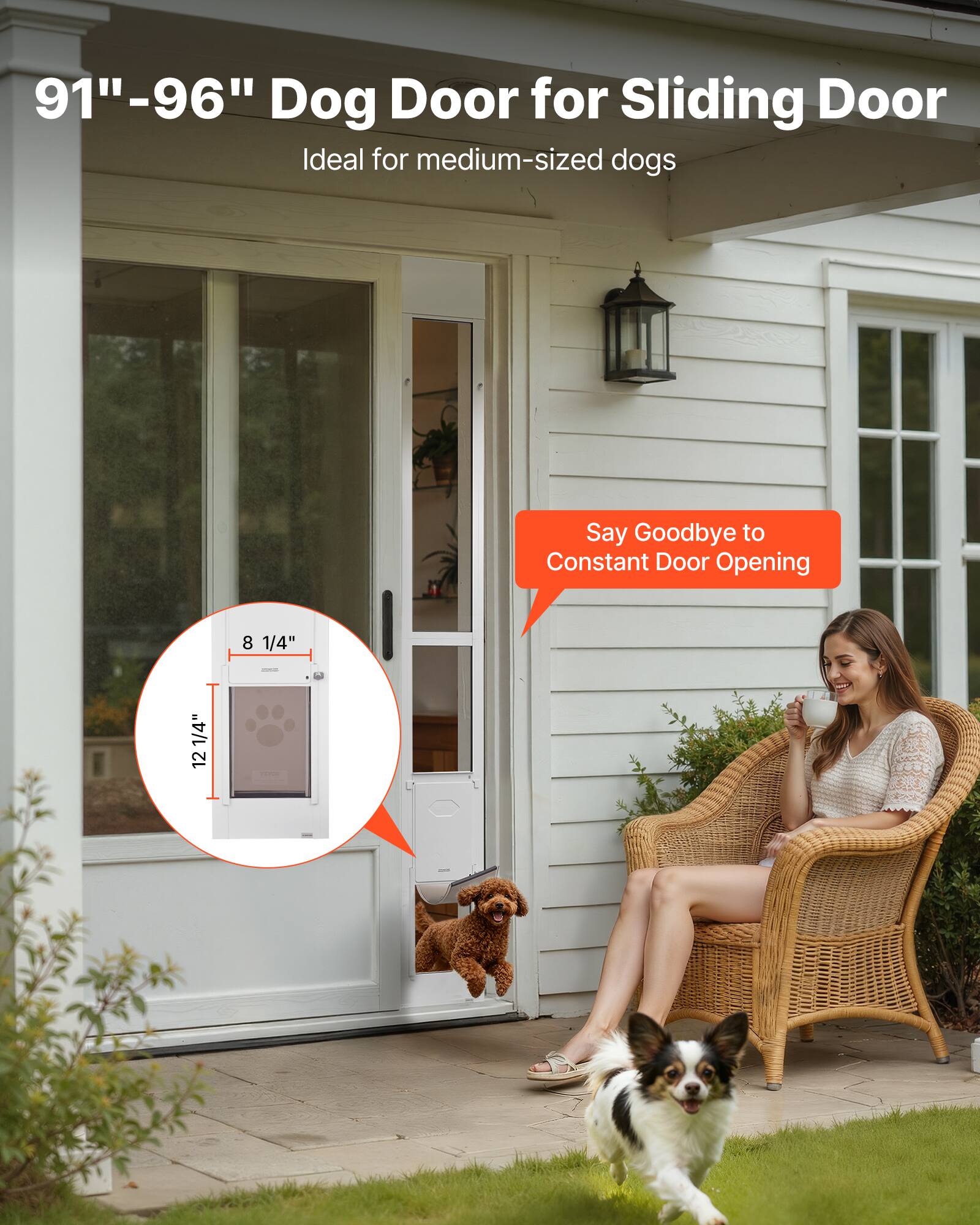 91"-96" Dog Door for Sliding Door  
Ideal for medium-sized dogs  

Say Goodbye to Constant Door Opening  

8 1/4" x 12 1/4"