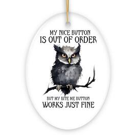 OrnamentallyYou - Nice Button Out of Order Quirky Owl Cute and Funny Christmas Gift - Multi-colored