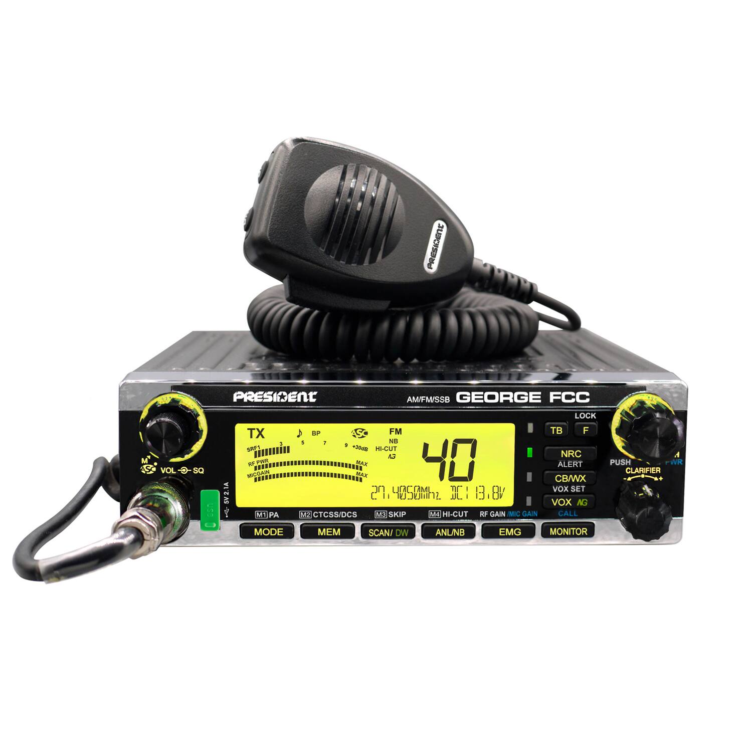 PRESIDENT GEORGE FCC AM/FM/SSB

VOL-D-SQ 1A SV2.1A AS

TX KP S FM 1 7 NB

SRP3

imin Tass HI-CUT

A M W PW

MAR MAR 40

UNO DC T 1.8 27

C 2 J. MT PA

M CTCSS/DCS

A SKIP ME HI-CUT

RF GAIN MIC GAIN

LOCK TB F

NRC ALERT

CB/WX

VOX SET

VOX AG

CALL

PUSH

FWR

CLARIFIER

MODE

MEM

SCAN

DW

ANLNB

EMG

MONITOR