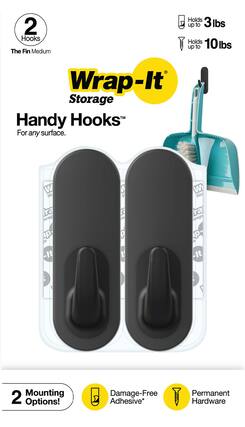 2 Hooks
The Fin Medium
Holds up to 3 lbs
Holds up to 10 lbs
Wrap-It Storage™
Handy Hooks™
For any surface.
2 Mounting Options!
Damage-Free Adhesive*
Permanent Hardware