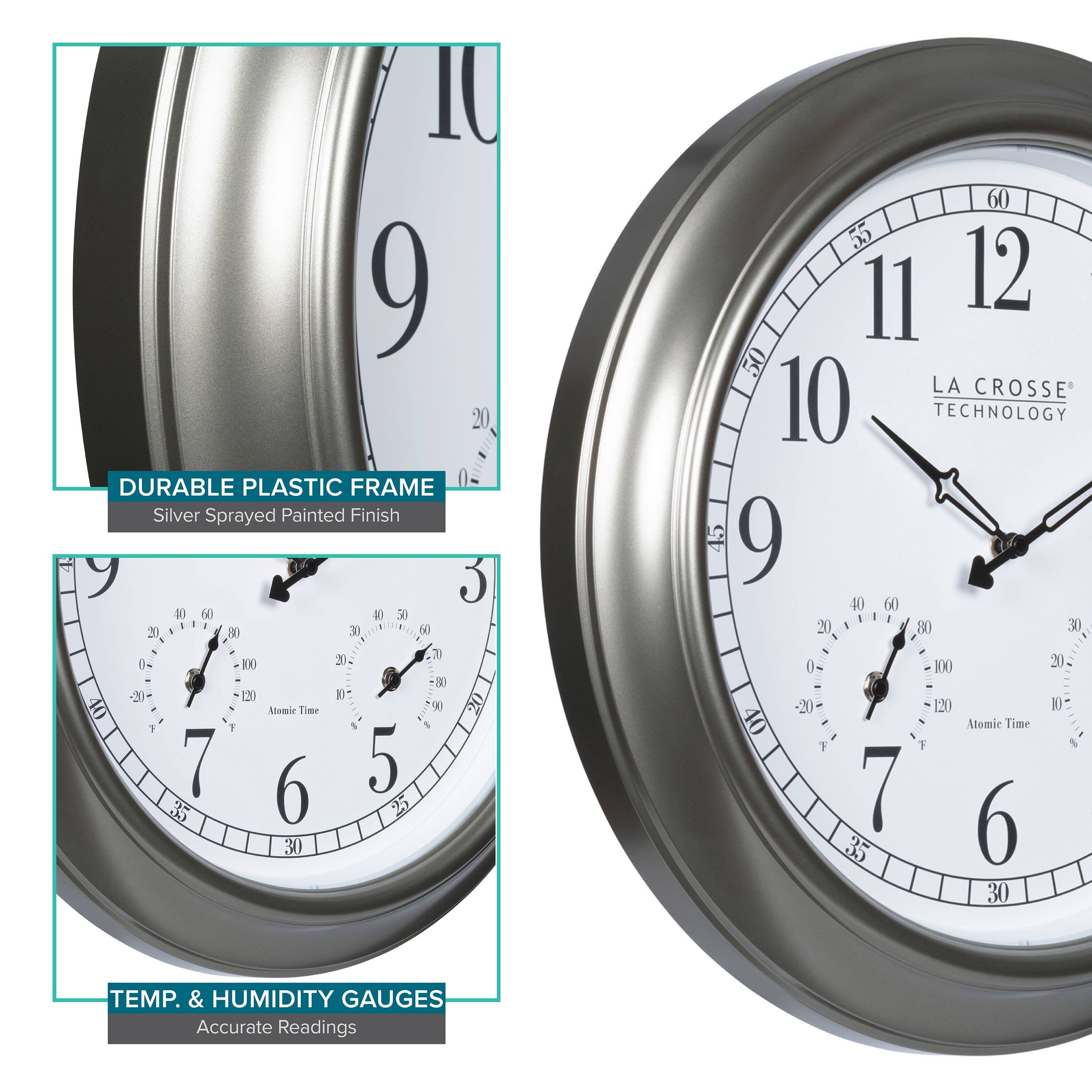 - DURABLE PLASTIC FRAME
  - Silver Sprayed Painted Finish

- TEMP. & HUMIDITY GAUGES
  - Accurate Readings

- LA CROSSE TECHNOLOGY

- Atomic Time