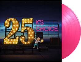 K's Choice - 25 - Limited Gatefold 180-Gram Translucent Pink Colored Vinyl - VINYL LP