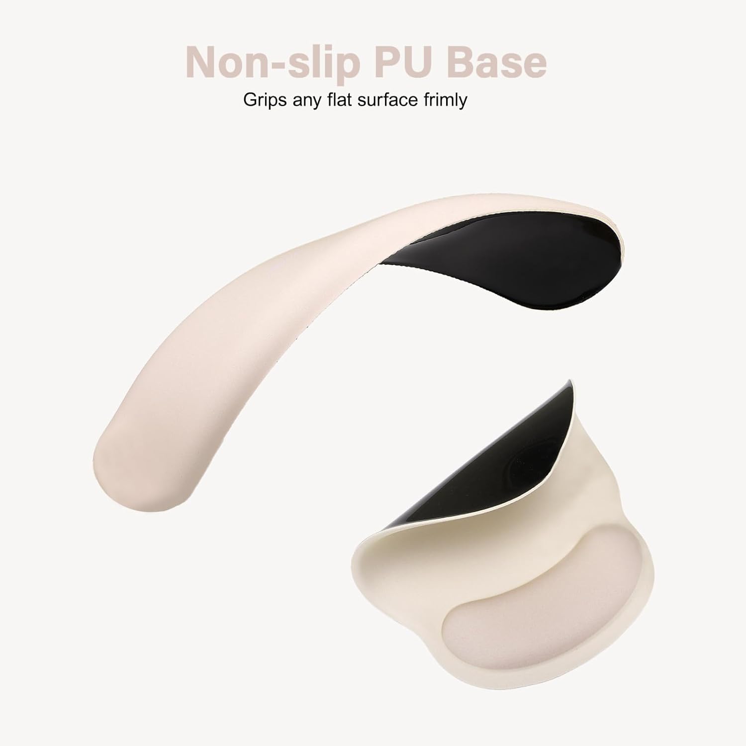 Non-slip PU Base  
Grips any flat surface firmly