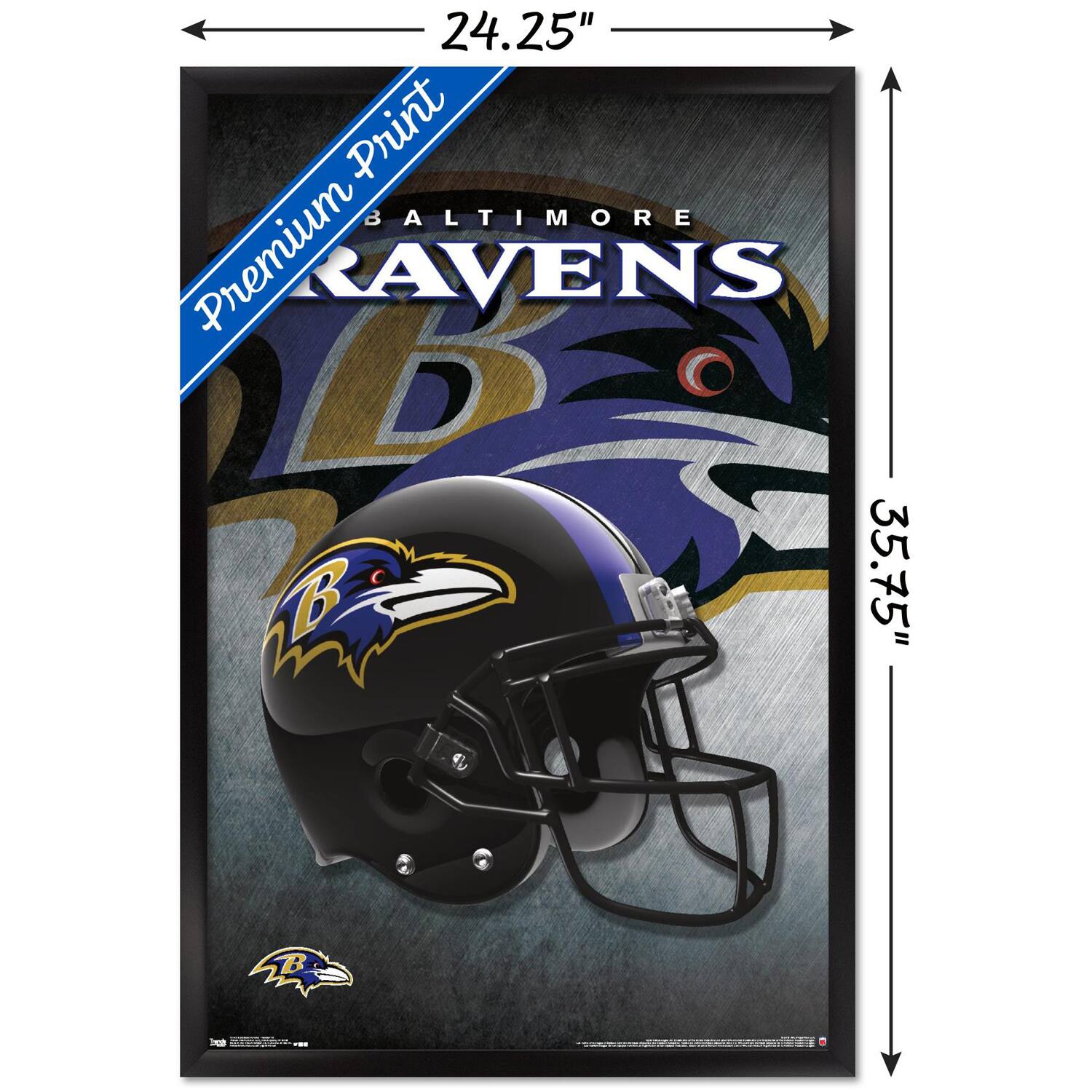 24.25" x 35.75"  
Premium Print  
BALTIMORE RAVENS