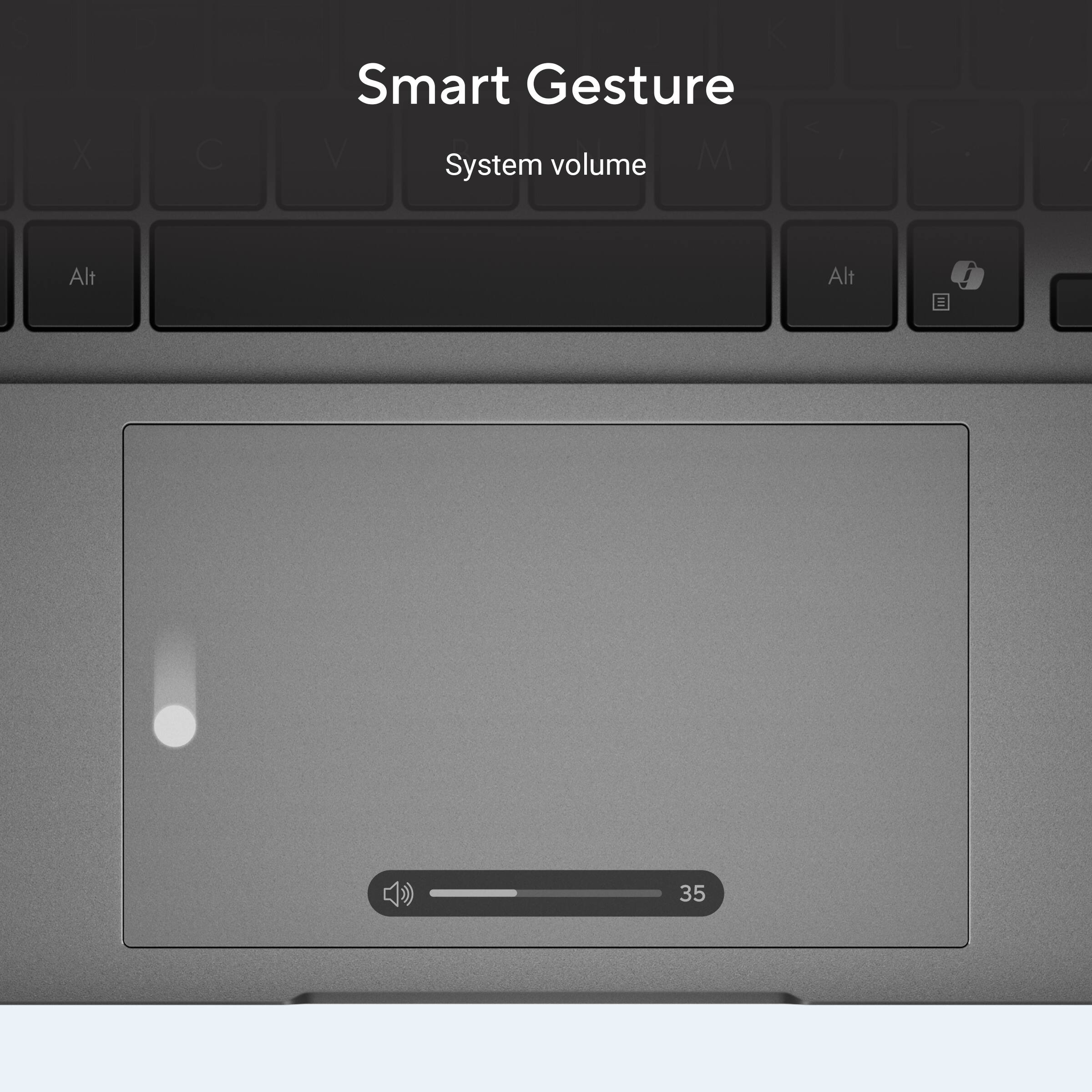 Smart Gesture  
System volume  
3 X . C - Smart Gesture V System volume M a . 1 - Alt Alt 35