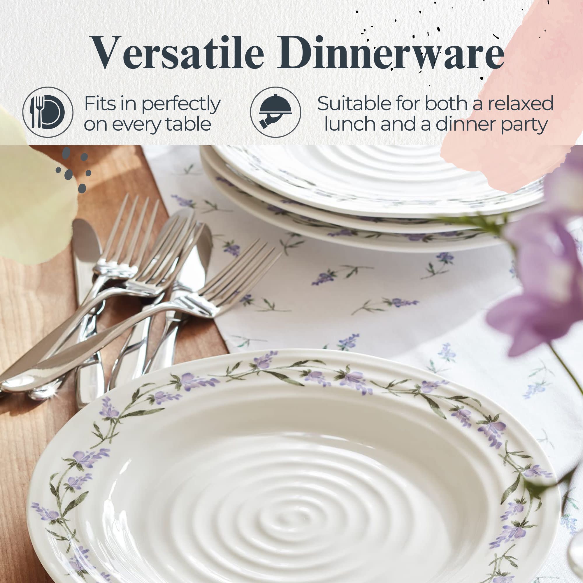 Versatile Dinnerware

- Fits in perfectly on every table
- Suitable for both a relaxed lunch and a dinner party