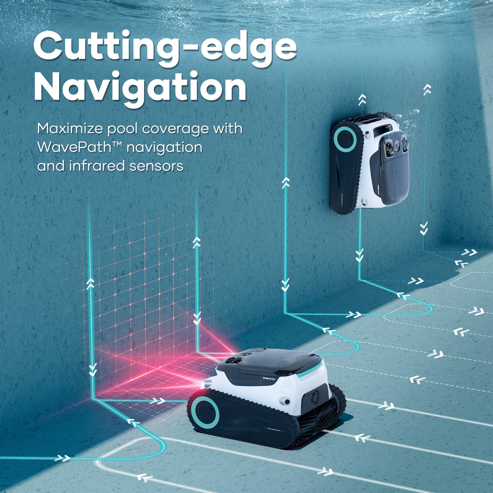 Cutting-edge Navigation: Maximize pool coverage with WavePathTM navigation and infrared sensors.