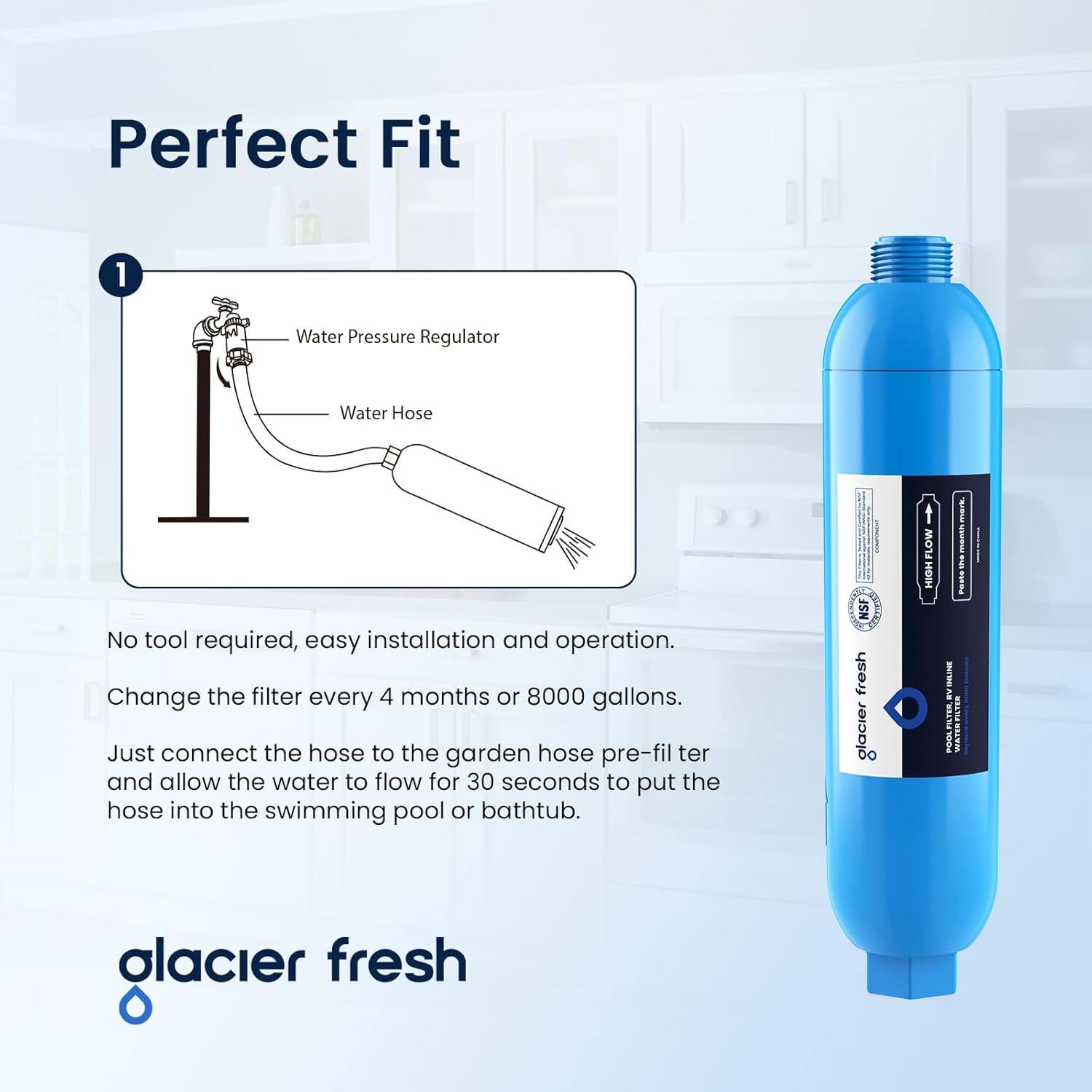 Perfect Fit

1. Water Pressure Regulator
2. Water Hose

No tool required, easy installation and operation.

Change the filter every 4 months or 8000 gallons.

Just connect the hose to the garden hose pre-filter and allow the water to flow for 30 seconds to put the hose into the swimming pool or bathtub.

glacier fresh