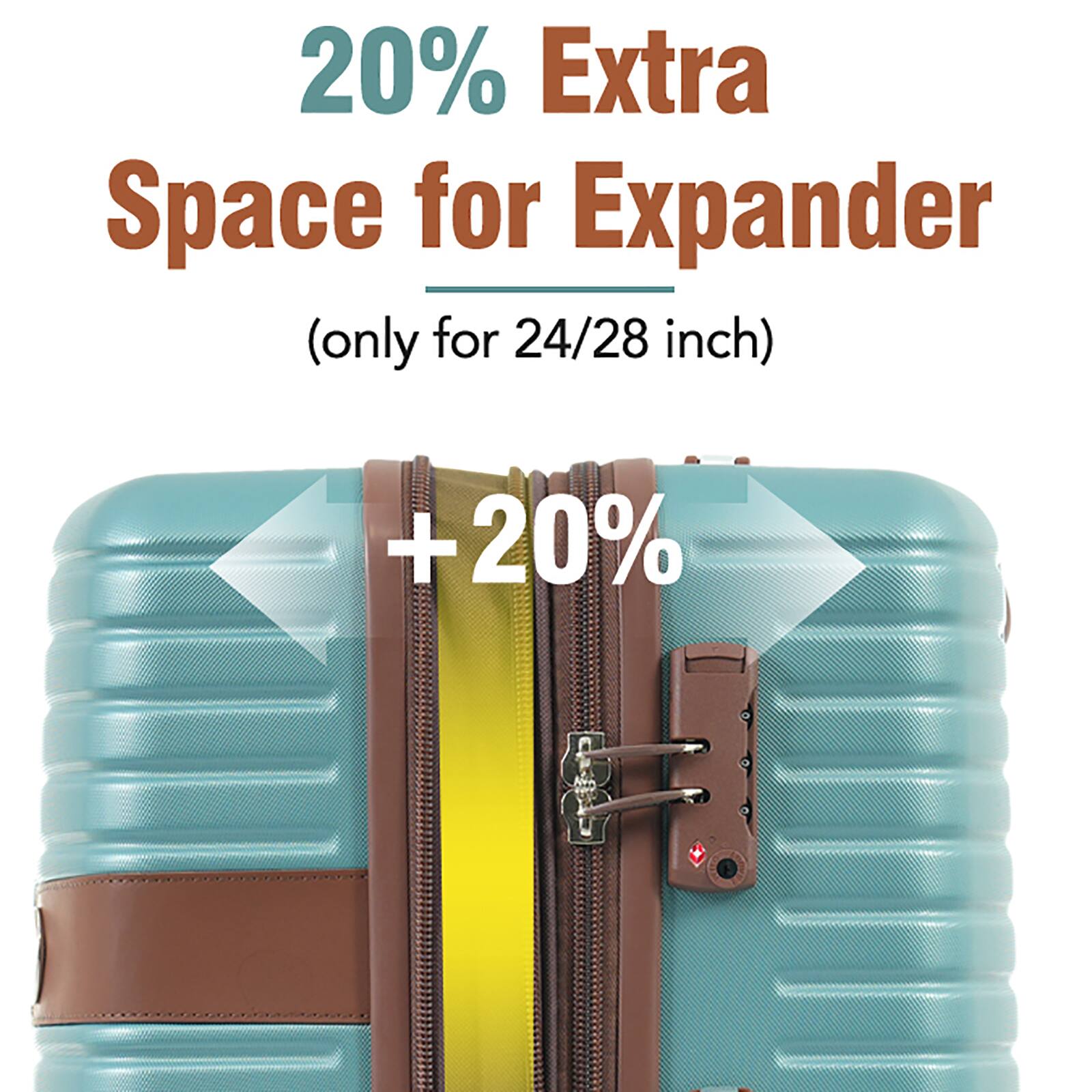 20% Extra Space for Expander  
(only for 24/28 inch)  
+20%