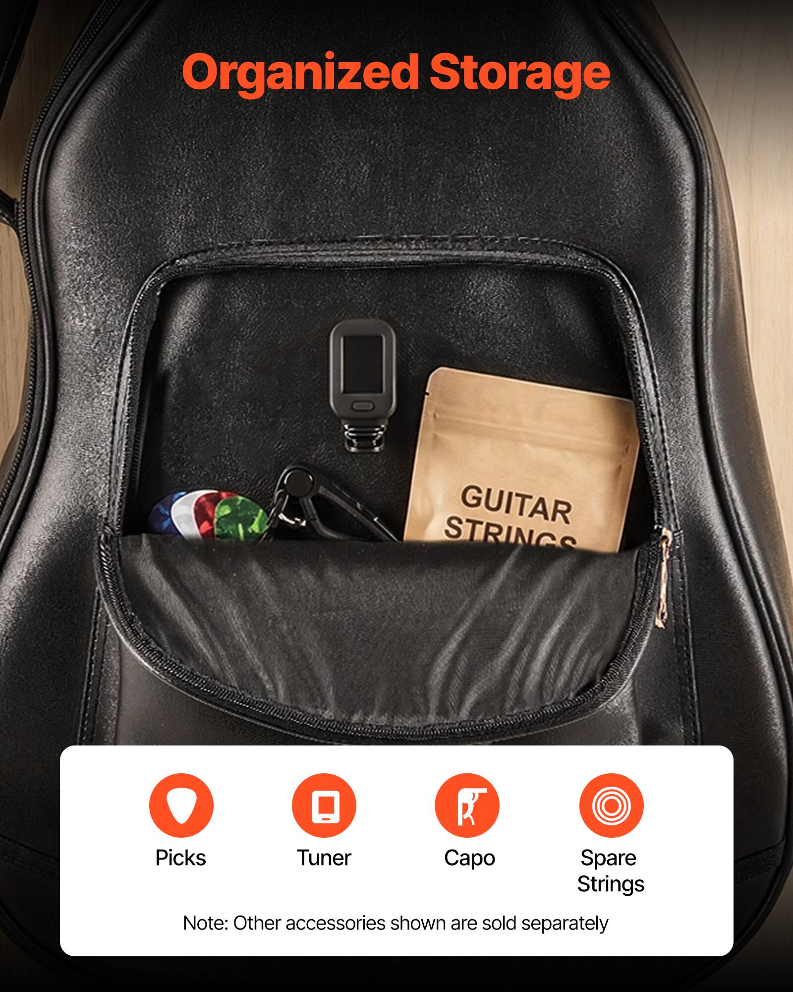 Organized Storage

GUITAR STRINGS
Picks
Tuner
Capo
Spare Strings

Note: Other accessories shown are sold separately