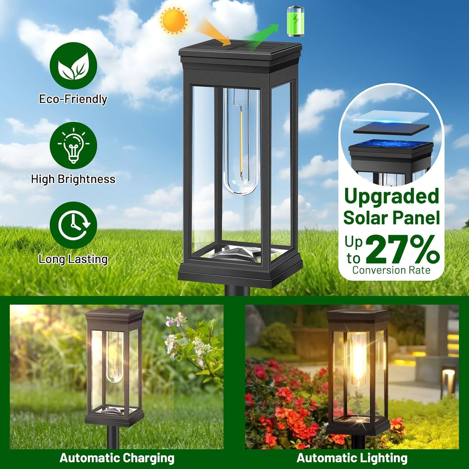 - Eco-Friendly
- High Brightness
- Long Lasting
- Upgraded Solar Panel
- Up to 27% Conversion Rate
- Automatic Charging
- Automatic Lighting