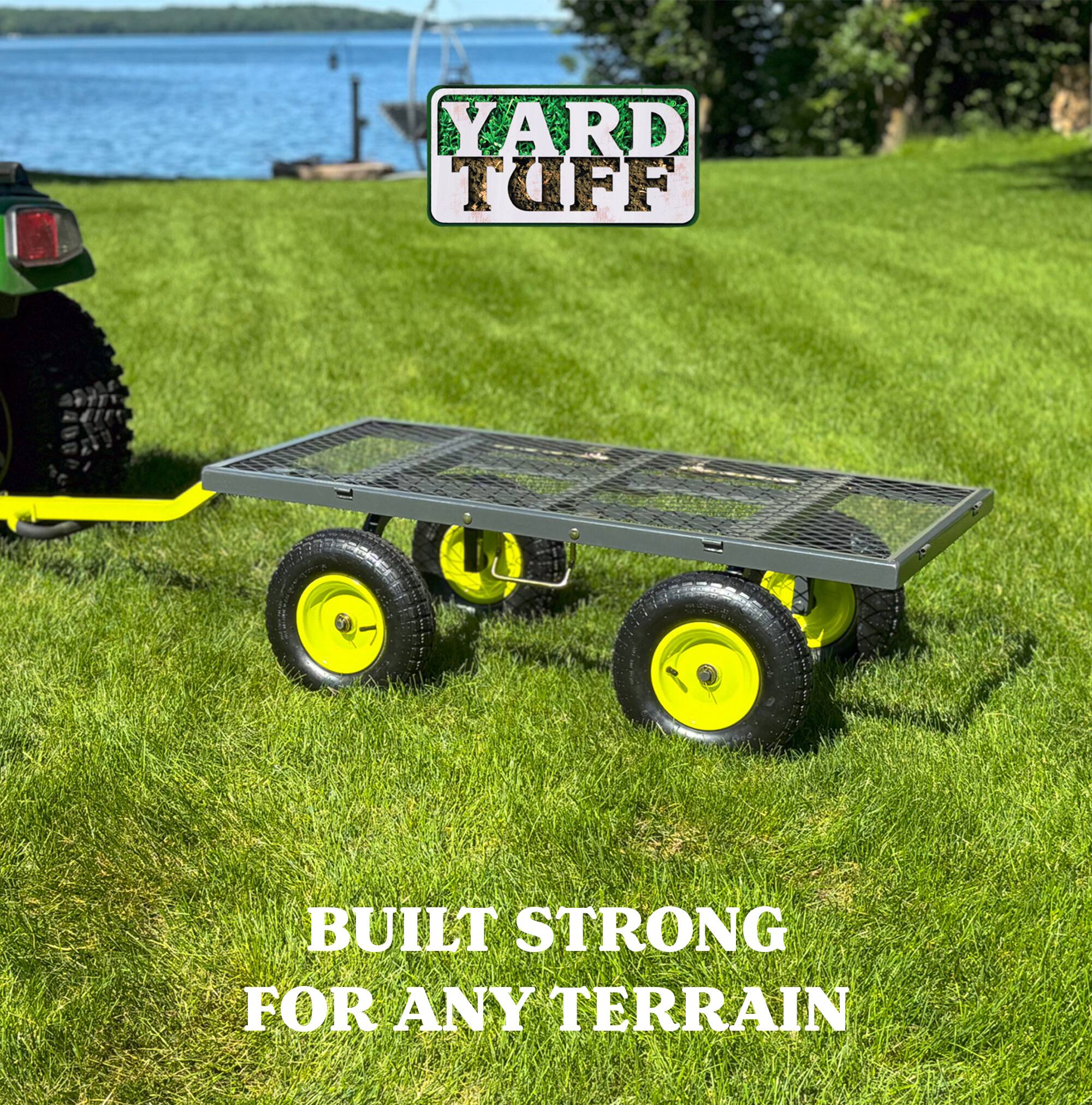 YARD TUFF  
BUILT STRONG FOR ANY TERRAIN
