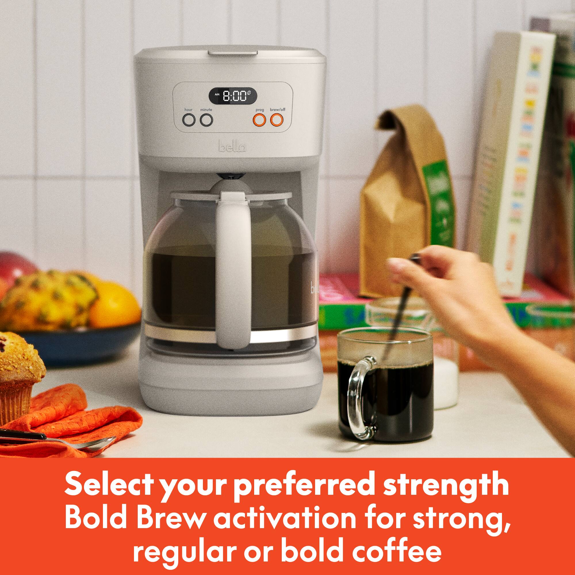 - 8:00 - minute  
- Newruh O0 O. bello  
- Select your preferred strength Bold Brew activation for strong, regular or bold coffee