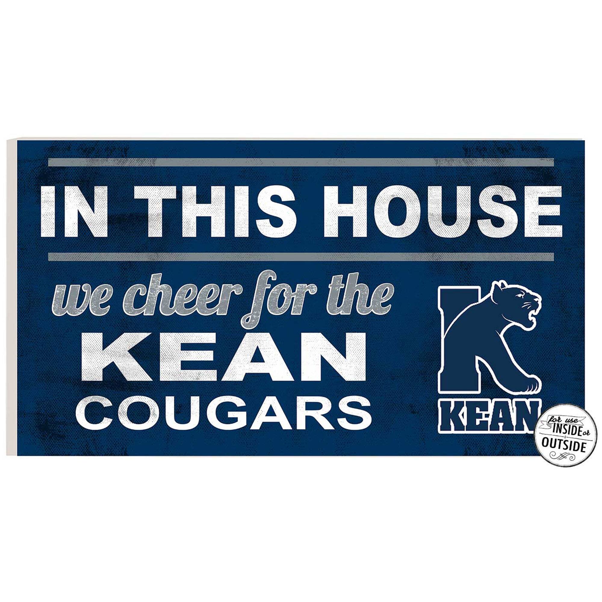Kean University Cougars 11'' x 20'' Indoor/Outdoor In This House Sign