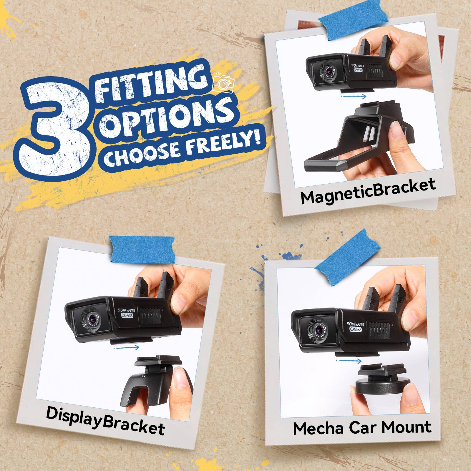 3 FITTING OPTIONS! CHOOSE FREELY!  
- MagneticBracket  
- DisplayBracket  
- Mecha Car Mount