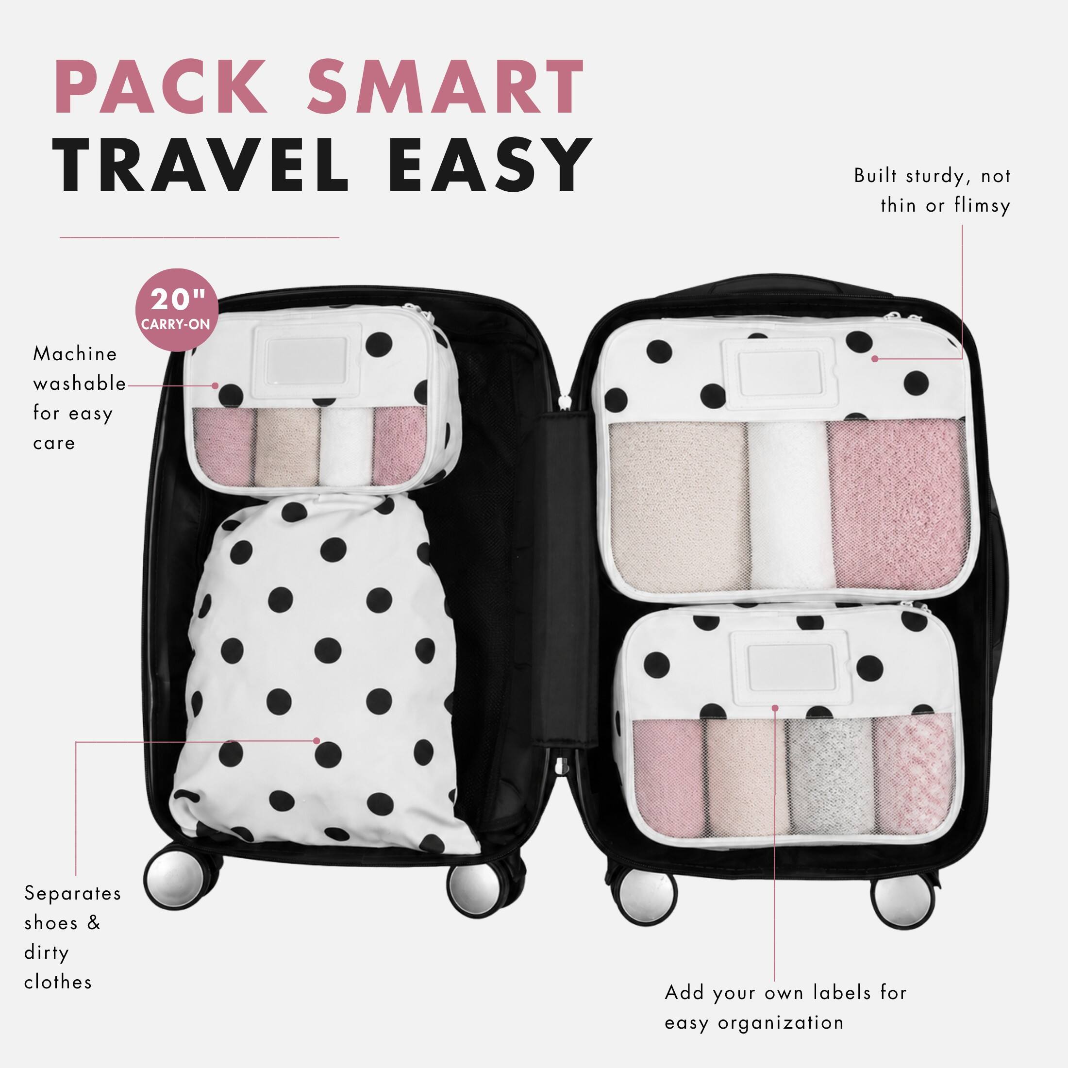 PACK SMART TRAVEL EASY

Built sturdy, not thin or flimsy

20" CARRY-ON

Machine washable for easy care

Separates shoes & dirty clothes

Add your own labels for easy organization