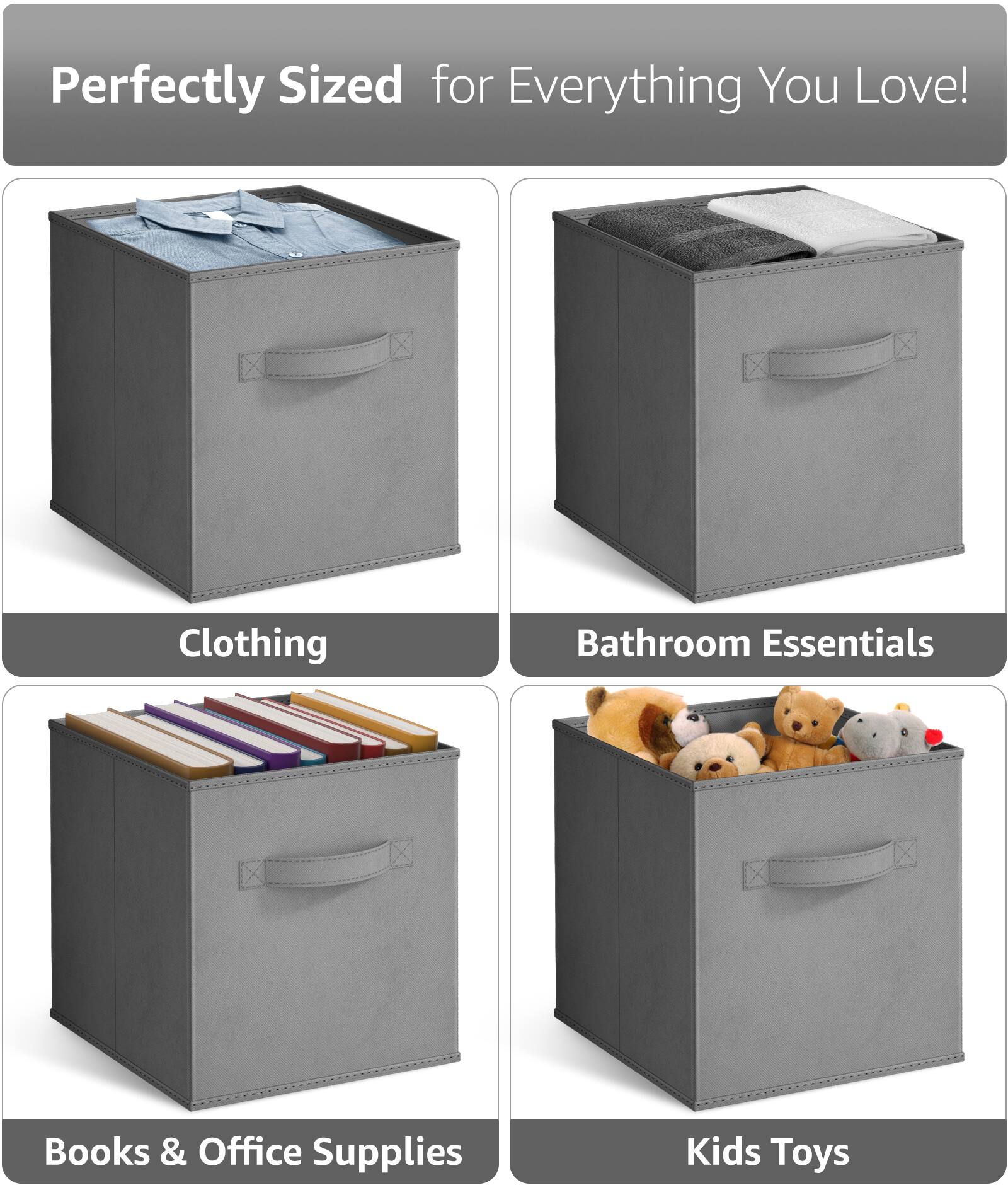 Perfectly Sized for Everything You Love!

- Clothing
- Bathroom Essentials
- Books & Office Supplies
- Kids Toys