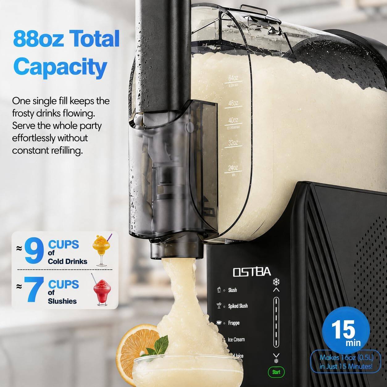 88oz Total Capacity

One single fill keeps the frosty drinks flowing. Serve the whole party effortlessly without constant refilling.

64oz
48oz
40oz
32oz
24oz

CUPS 9 of Cold Drinks
CUPS 7 of Slushies

OSTBA Stush Spiked Slush Ice Frappe Cream Juice

Makes 6oz (0.5L) in Just 15 Minutes!
