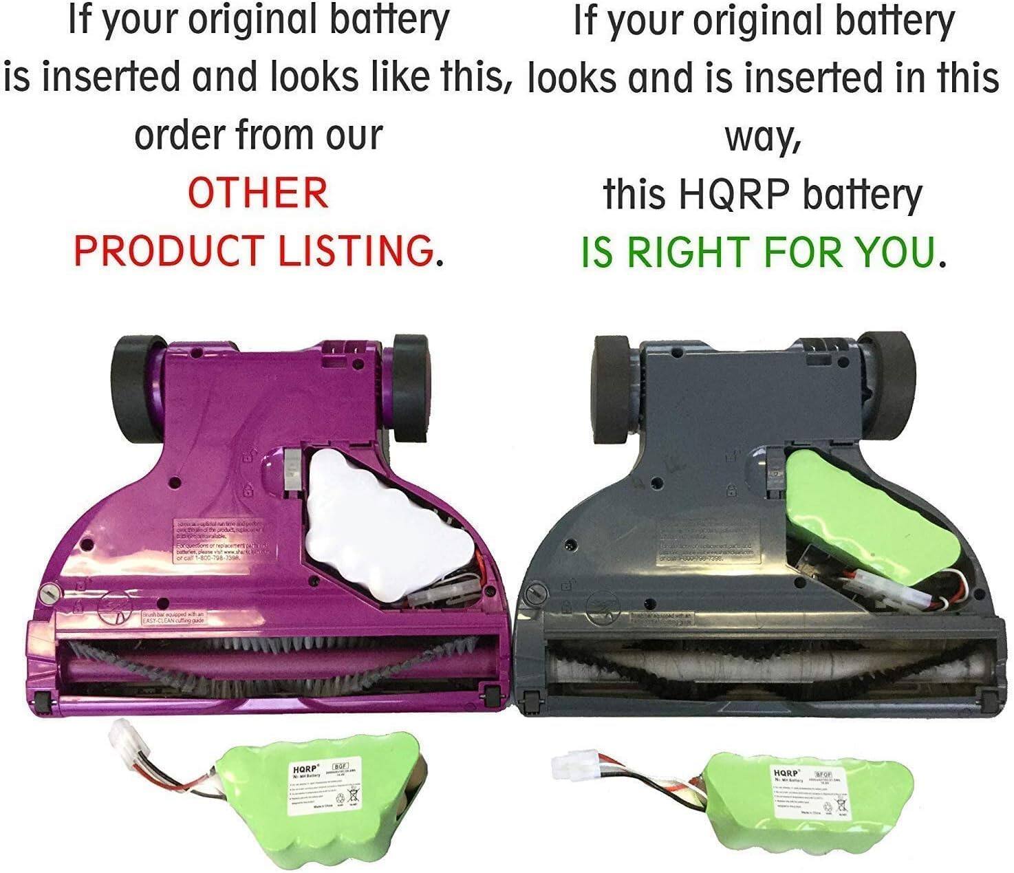 If your original battery is inserted and looks like this, order from our OTHER PRODUCT LISTING.

If your original battery looks and is inserted in this way, this HQRP battery IS RIGHT FOR YOU.