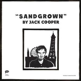 Jack Cooper - Sandgrown - VINYL LP