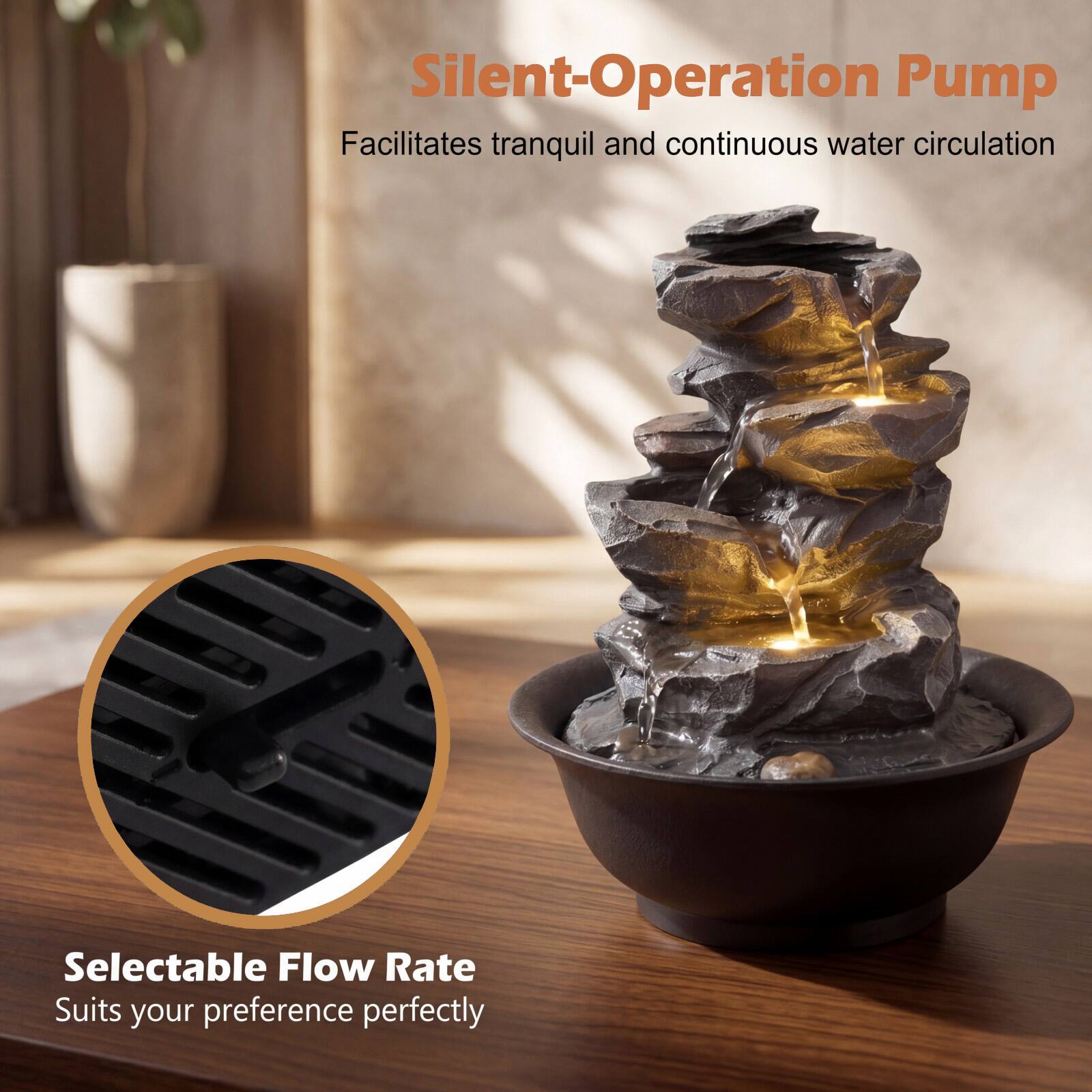 Silent-Operation Pump  
Facilitates tranquil and continuous water circulation  

Selectable Flow Rate  
Suits your preference perfectly