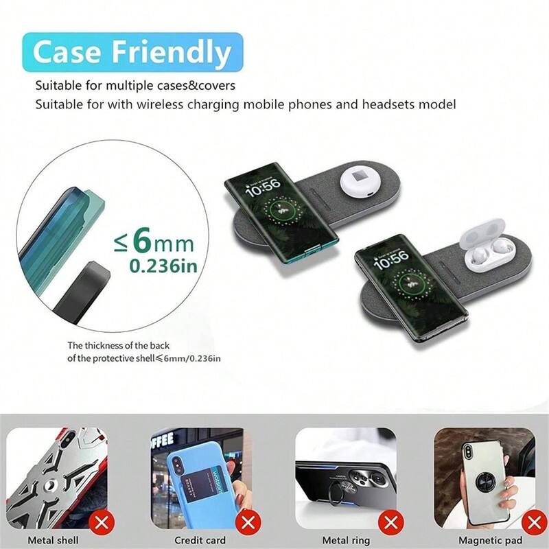 Case Friendly  
Suitable for multiple cases&covers  
Suitable for with wireless charging mobile phones and headsets model  

≤ 6mm  
0.236in  

The thickness of the back of the protective shell ≤ 6mm/0.236in  

Metal shell  
Credit card  
Metal ring  
Magnetic pad