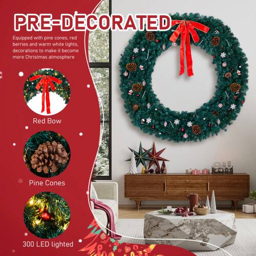 PRE-DECORATED  
Equipped with pine cones, red berries and warm white lights. decorations to make it become more Christmas atmosphere  

Red Bow  
Pine Cones  
300 LED lighted