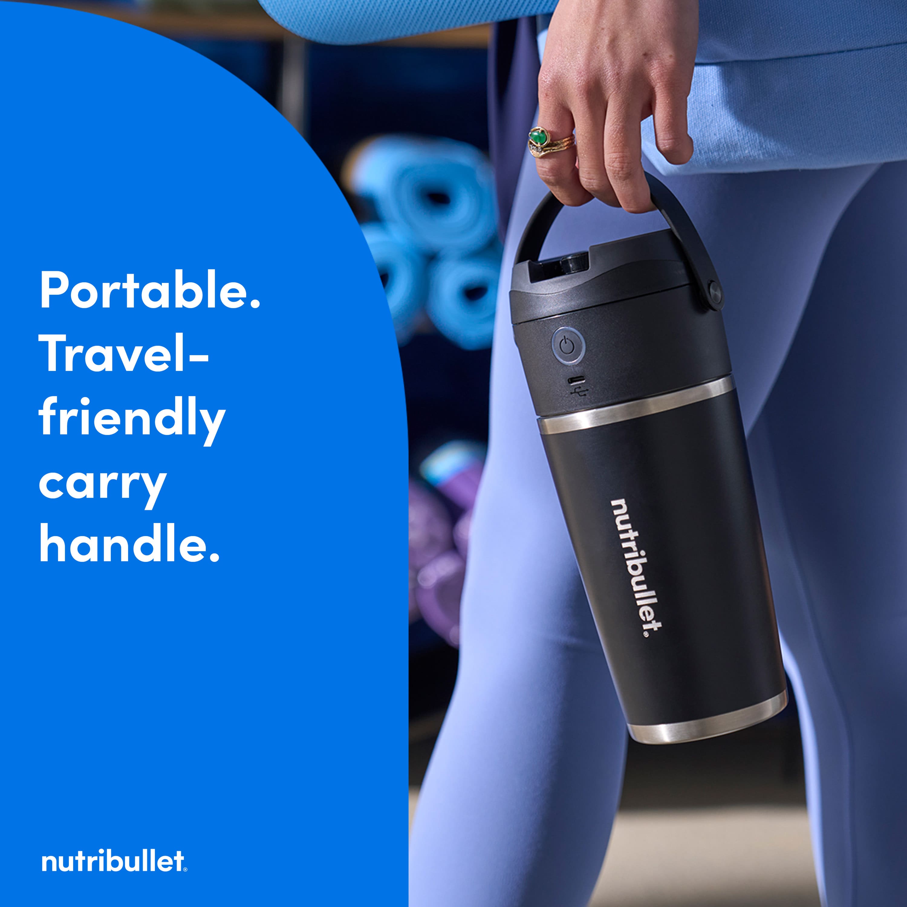 Portable. Travel-friendly carry handle. nutribullet.