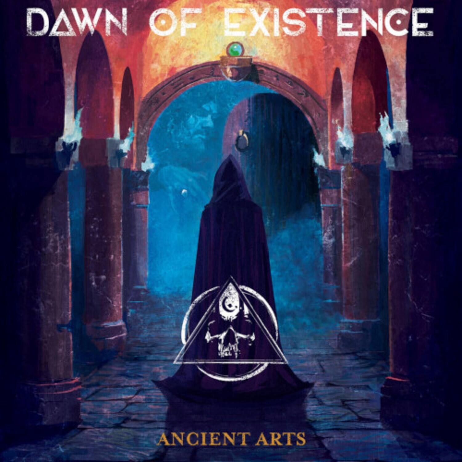 DAWN OF EXISTENCE  
ANCIENT ARTS