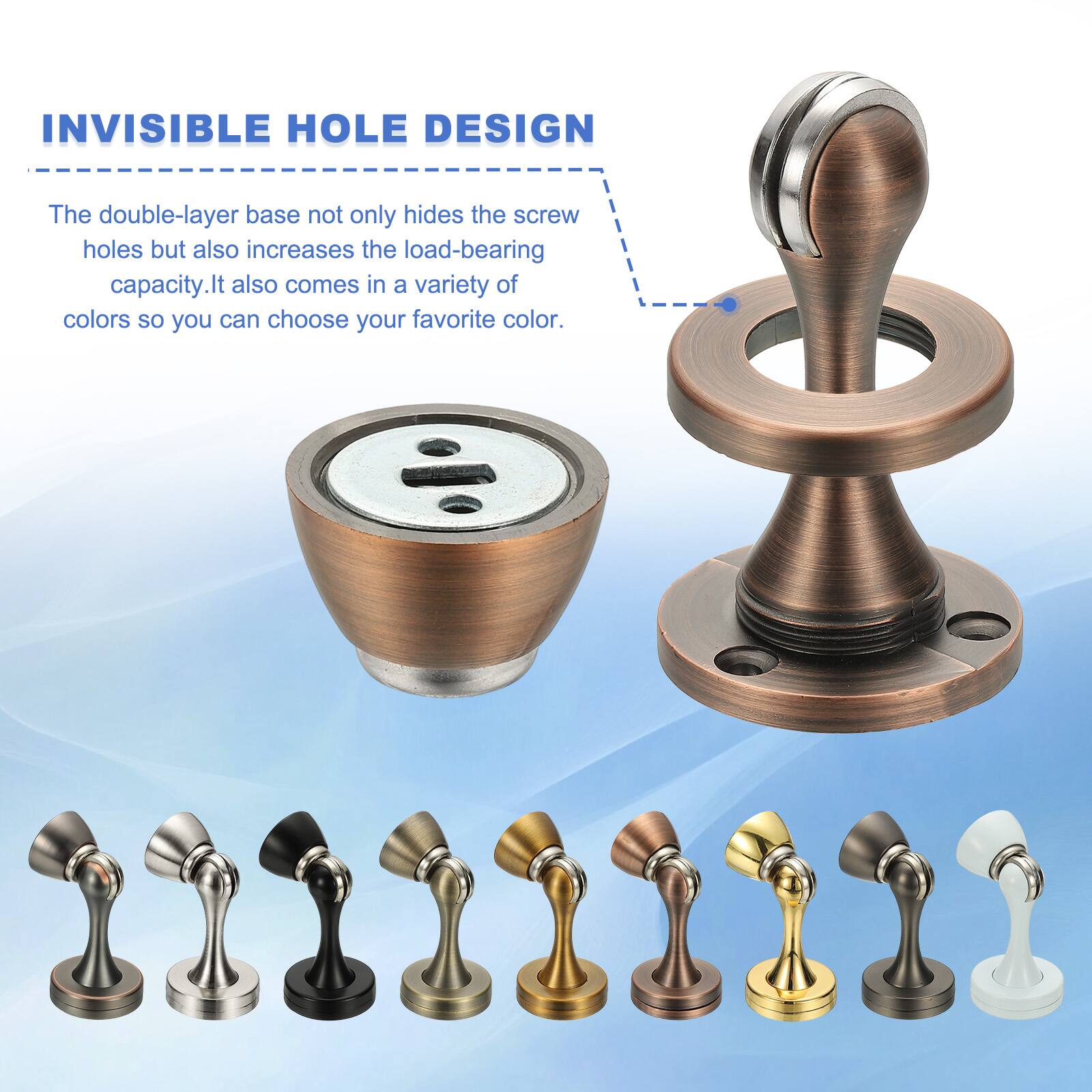 INVISIBLE HOLE DESIGN

The double-layer base not only hides the screw holes but also increases the load-bearing capacity. It also comes in a variety of colors so you can choose your favorite color.