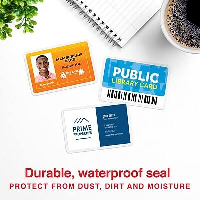 MEMBERSHIP CARD  
FOR THE GYM  
VALID FOR 1 YEAR  
JONN SMITH  

PUBLIC LIBRARY CARD  
JONN SMITH  

PRIME PROPERTIES  
JONN SMITH  

Durable, waterproof seal  
PROTECT FROM DUST, DIRT AND MOISTURE