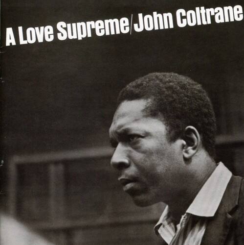 A Love Supreme / John Coltrane
