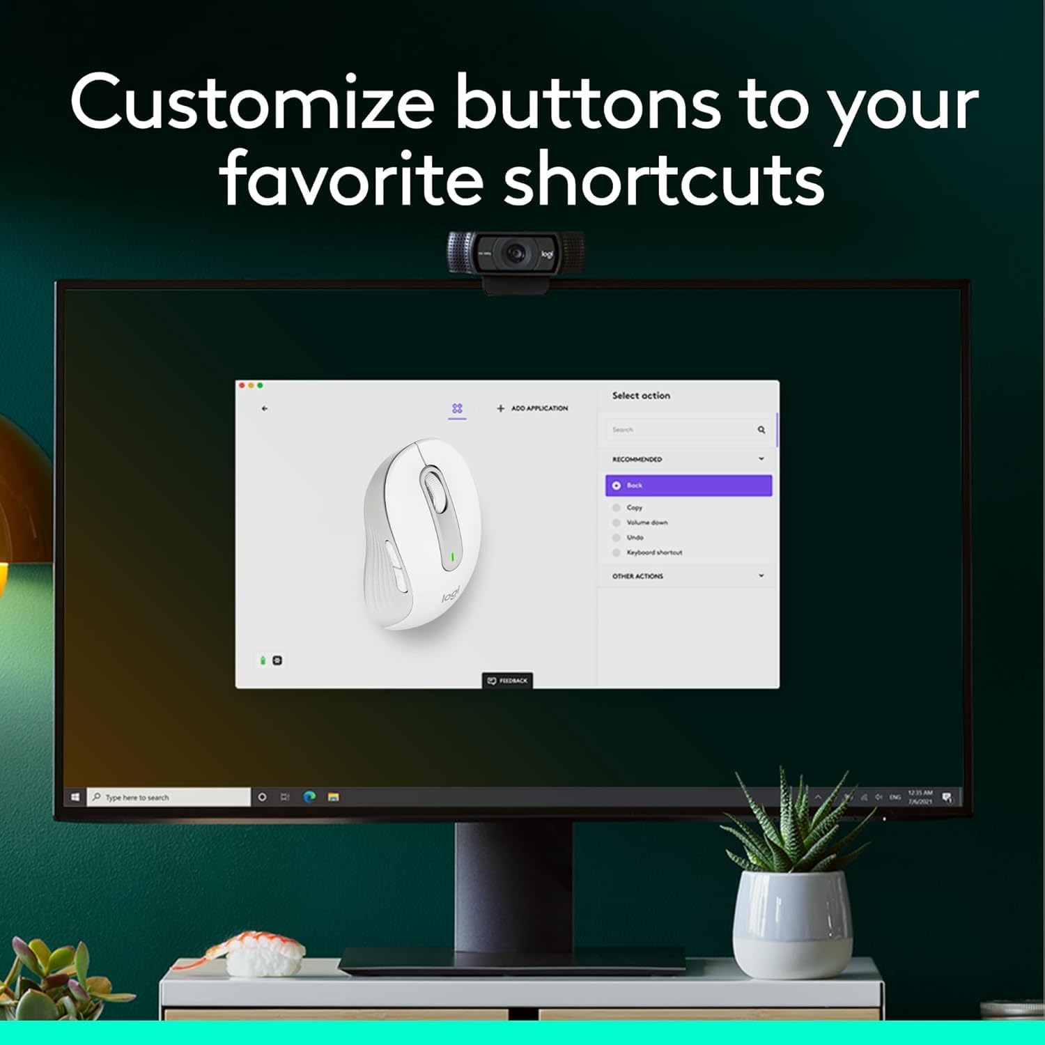 Customize buttons to your favorite shortcuts

Select action

RECOMMENDED
- Open
- Copy
- Paste

OTHER ACTIONS
- Keyboard shortcut

Type here to search