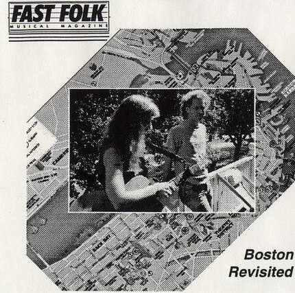 FAST FOLK
MUSICAL MAGAZINE
Boston Revisited
