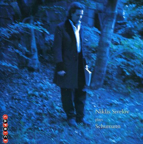CAPRICE  
Niklas Sivelov plays Schumann