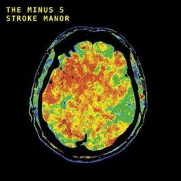 The Minus 5 - Stroke Manor - VINYL LP