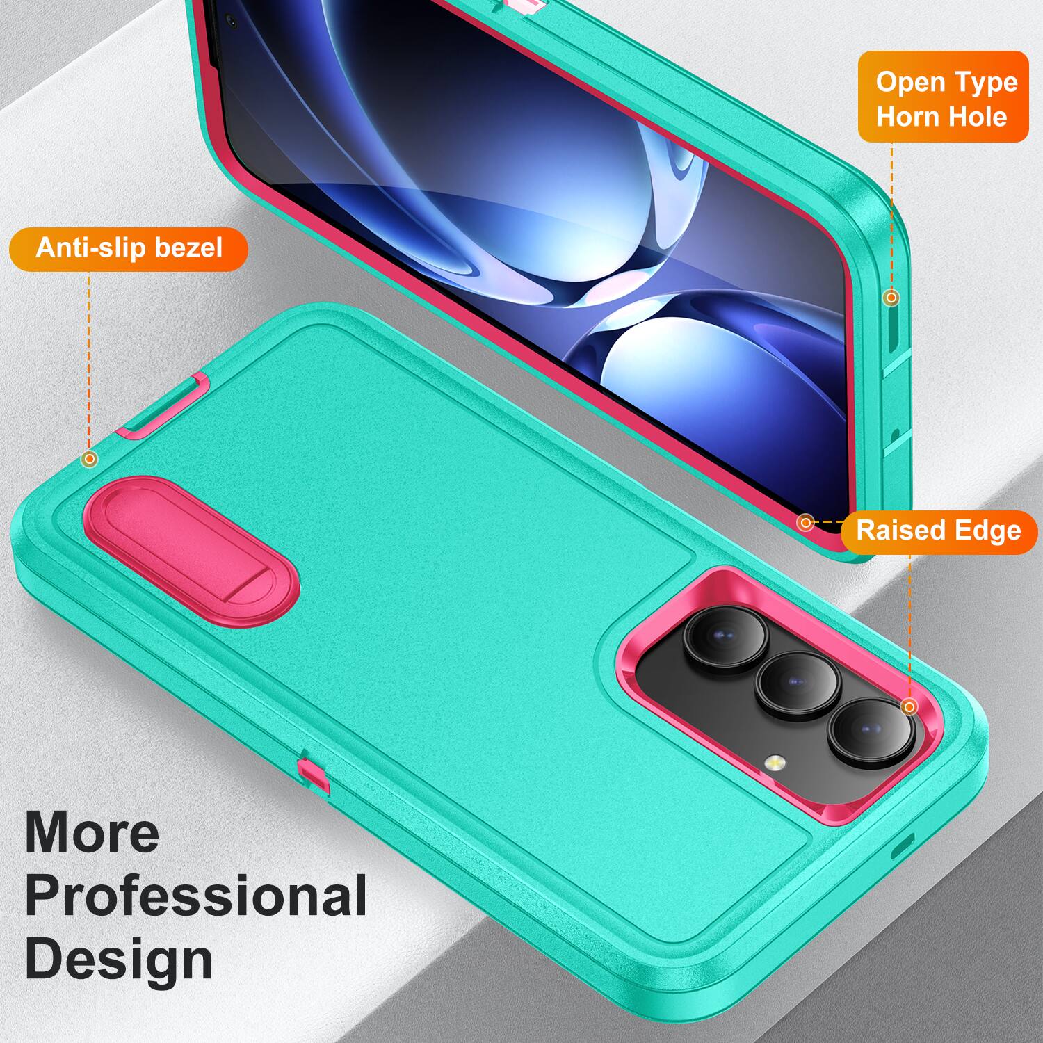 Anti-slip bezel  
Open Type Horn Hole  
Raised Edge  
More Professional Design