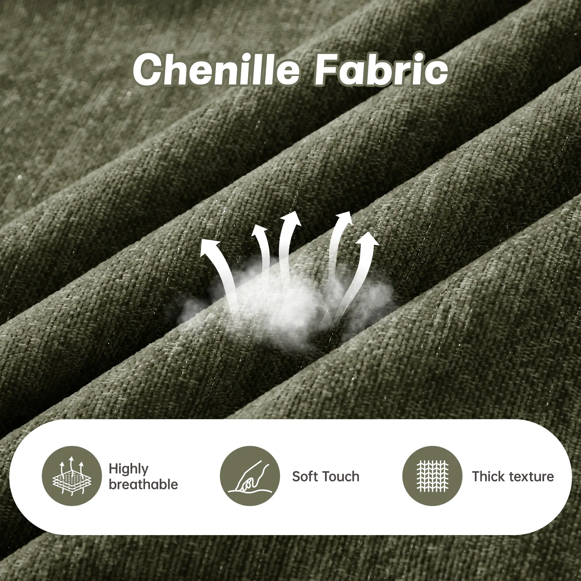 Chenille Fabric

- Highly breathable
- Soft Touch
- Thick texture