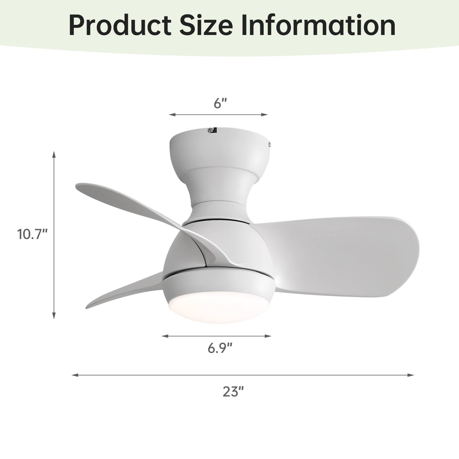 Product Size Information  
6"  
10.7"  
6.9"  
23"