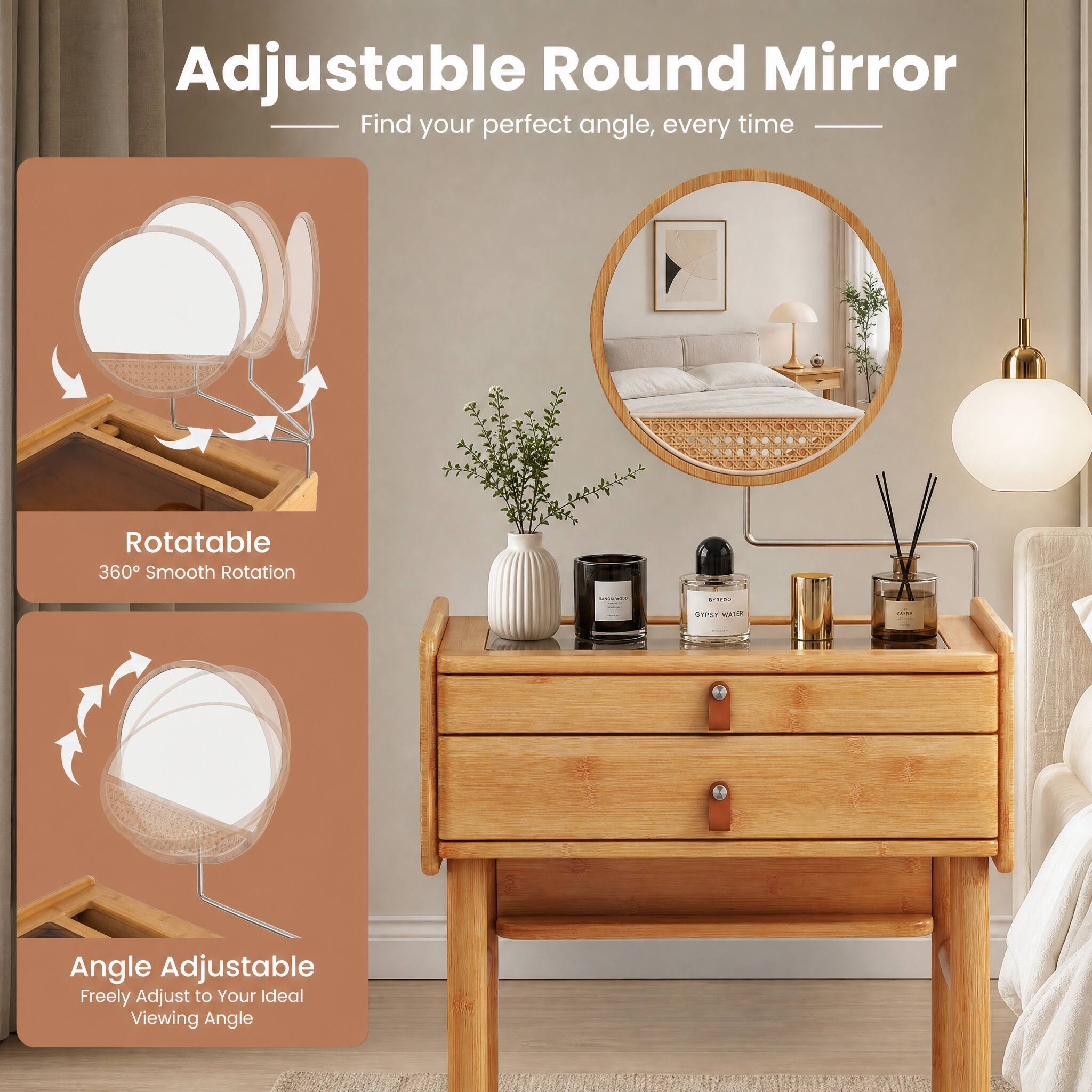 Adjustable Round Mirror - Find your perfect angle, every time

Rotatable 360° Smooth Rotation

Angle Adjustable - Freely Adjust to Your Ideal Viewing Angle