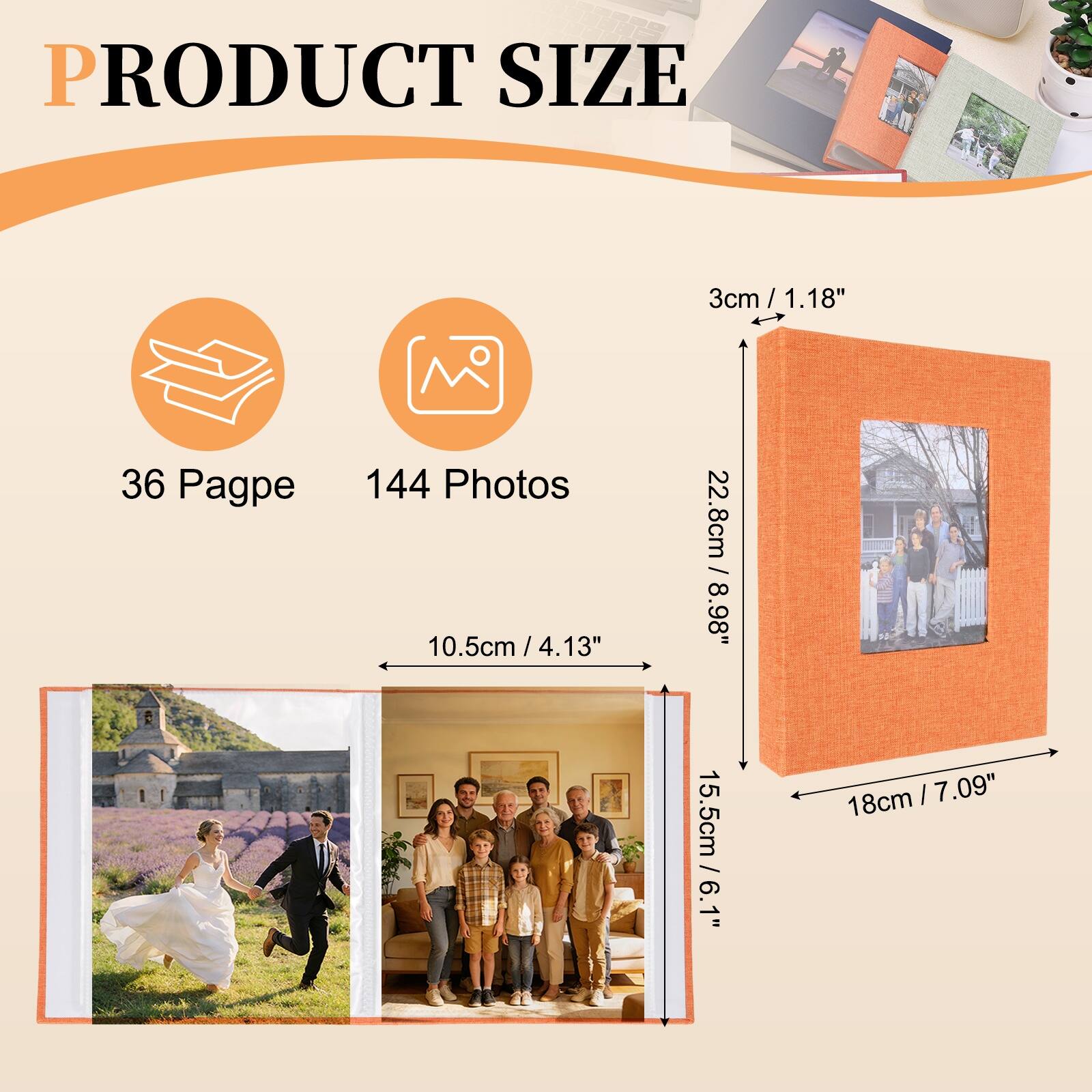 PRODUCT SIZE

36 Pages

144 Photos

10.5cm / 4.13"

3cm / 1.18"

22.8cm / 8.98"

18cm / 7.09"

15.5cm / 6.1"