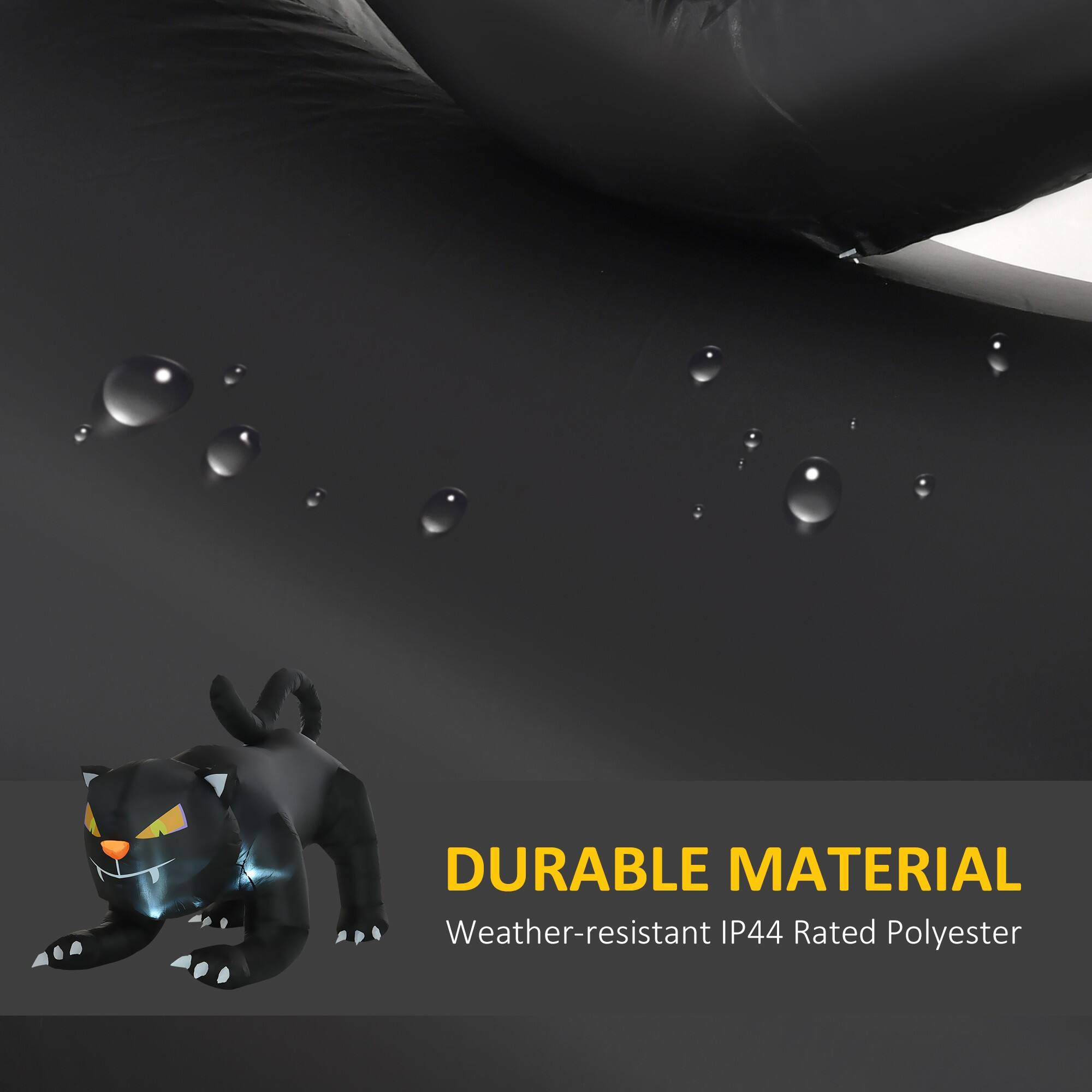DURABLE MATERIAL  
Weather-resistant IP44 Rated Polyester