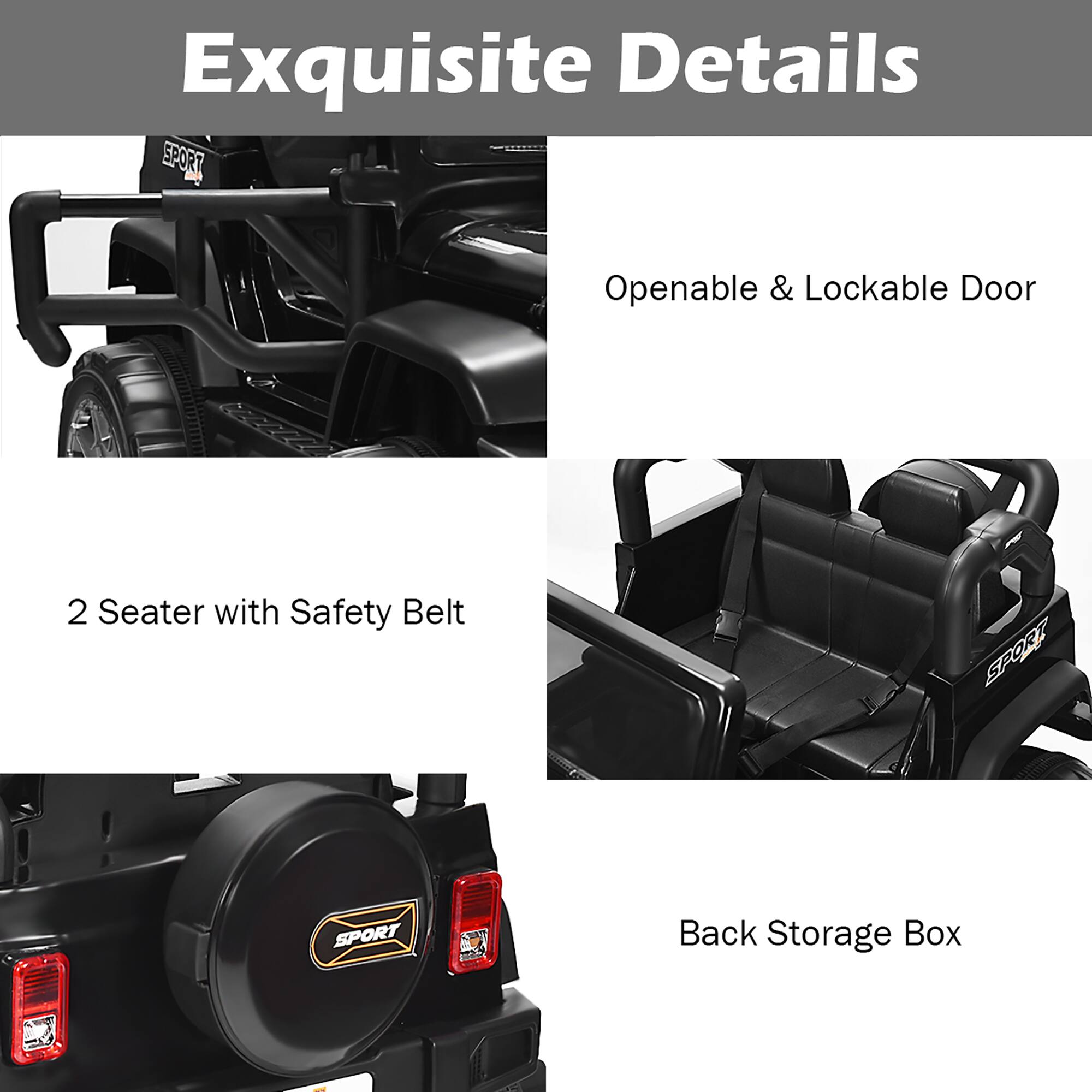 Exquisite Details

Openable & Lockable Door
2 Seater with Safety Belt
Back Storage Box