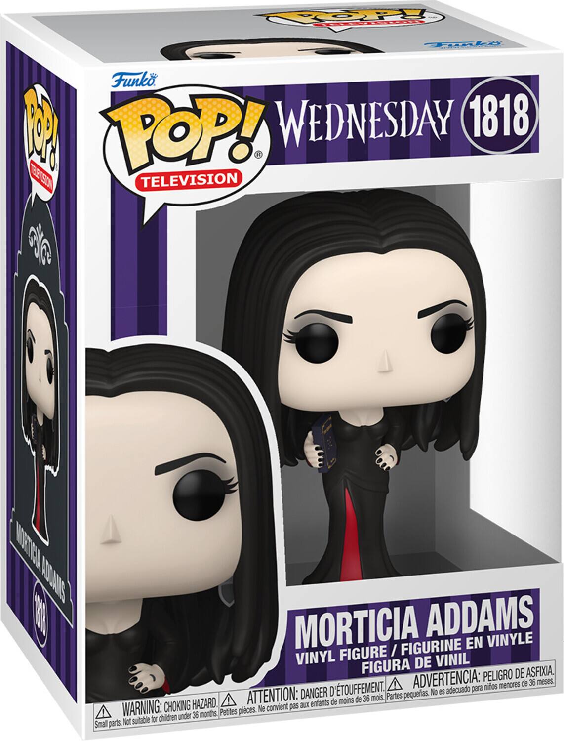 **Funko POP! Television**

**Wednesday 1818**

**Morticia Addams**

**Vinyl Figure / Figurine en Vinyle / Figura de Vinil**

**Warning: Choking Hazard. Small parts. Not suitable for children under 36 months.**

**Attention: Danger d'étouffement. Petites pièces. Ne convient pas aux enfants de moins de 36 mois.**

**Advertencia: Peligro de asfixia. Partes pequeñas. No es adecuado para niños menores de 36 meses.**