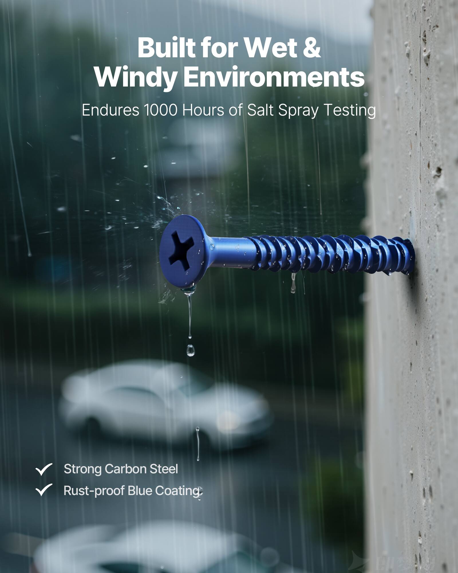 Built for Wet & Windy Environments  
Endures 1000 Hours of Salt Spray Testing  

- Strong Carbon Steel  
- Rust-proof Blue Coating
