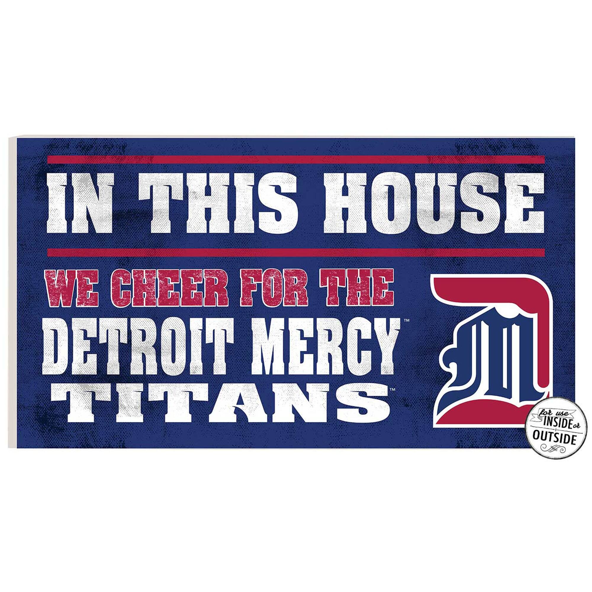 Detroit Mercy Titans 11" x 20" Indoor/Outdoor In This House Sign